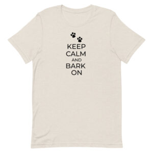 Unisex-T-Shirt “Keep calm and bark on”